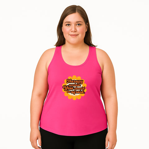 Pink product with 'Therapy Worked, You Should Be Afraid Women‚Äö√Ñ√∂‚àö√ë‚àö¬•s Racerback Tank Top' design — for soft rebellion and everyday emotional expression.