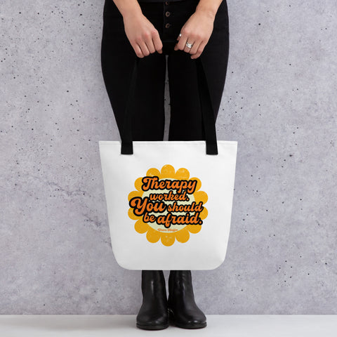 White tote bag with 'Therapy Worked, You Should Be Afraid Tote Bag' design — Statement tote bags with emotional stamina.