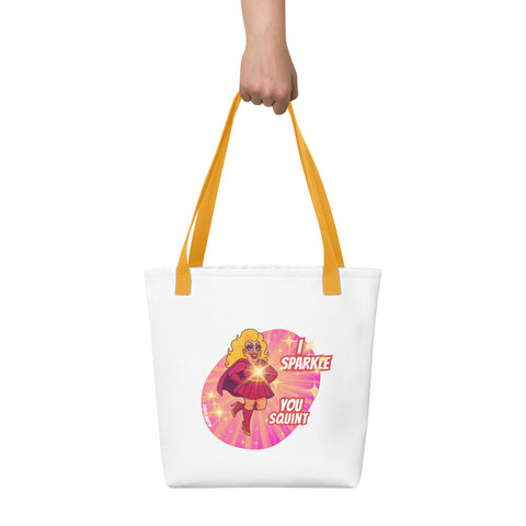 White tote bag with 'I Sparkle, You Squint Drag Queen Supreme Tote Bag' design — Totes first.