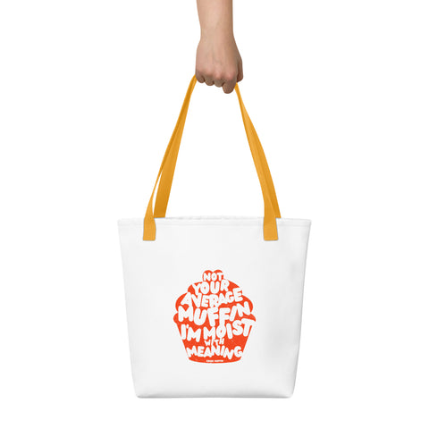 White tote bag with 'Not Your Average Muffin Tote Bag' design — Funny therapy gifts for the ones who carry it all.