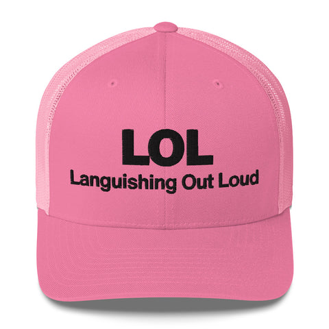 Pink retro trucker hat with 'LOL Retro Hat (Black Thread)' design — Funny mental health merch with full sass protection.