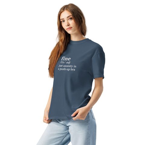 Midnight Left unisex garment-dyed heavyweight t-shirt with 'Define Fine Unisex Tee (White Print)' design — Funny mental health shirts that say what your smile won’t.