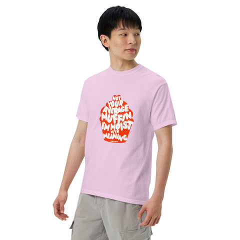 Orchid Left unisex garment-dyed heavyweight t-shirt with 'Not Your Average Muffin Unisex Tee' design — Emotional support clothing for the existential snack with layers.