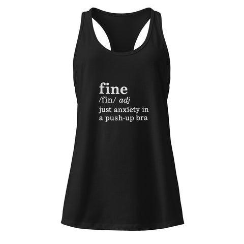 Black product with 'Define Fine Women‚Äö√Ñ√∂‚àö√ë‚àö¬•s Racerback Tank Top' design — for soft rebellion and everyday emotional expression.