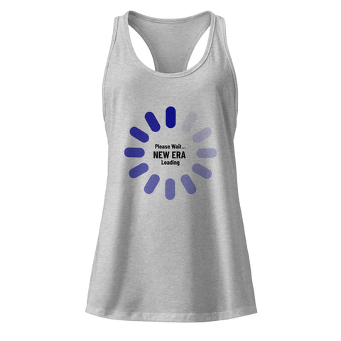 Heather-Gray product with 'New Era Loading Women‚Äö√Ñ√∂‚àö√ë‚àö¬•s Racerback Tank Top' design — for soft rebellion and everyday emotional expression.
