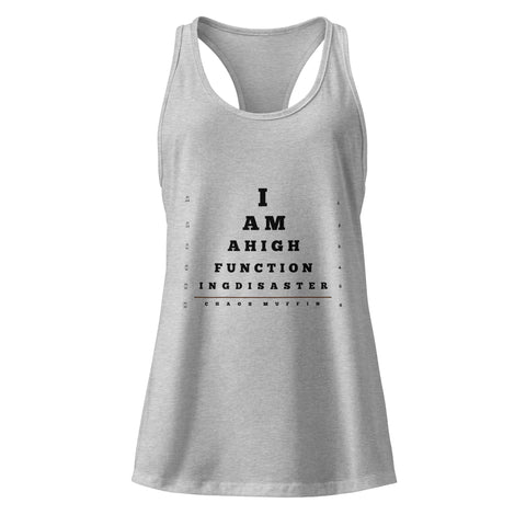Heather-Gray product with 'High Functioning Disaster Women‚Äö√Ñ√∂‚àö√ë‚àö¬•s Racerback Tank Top (Black Print)' design — for soft rebellion and everyday emotional expression.