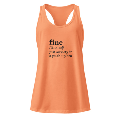Light-Orange product with 'Define Fine Women‚Äö√Ñ√∂‚àö√ë‚àö¬•s Racerback Tank Top (Black Print)' design — for soft rebellion and everyday emotional expression.