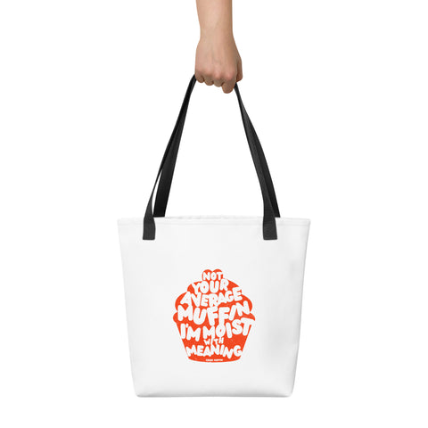 White tote bag with 'Not Your Average Muffin Tote Bag' design — Funny therapy gifts for the ones who carry it all.