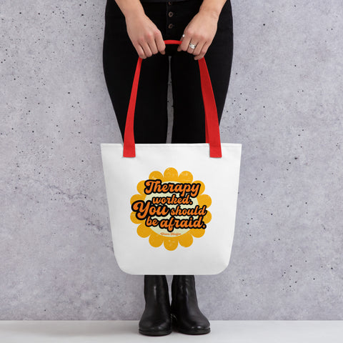 White tote bag with 'Therapy Worked, You Should Be Afraid Tote Bag' design — Statement tote bags with emotional stamina.