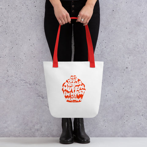 White tote bag with 'Not Your Average Muffin Tote Bag' design — Funny therapy gifts for the ones who carry it all.