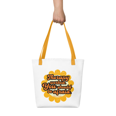 White tote bag with 'Therapy Worked, You Should Be Afraid Tote Bag' design — Statement tote bags with emotional stamina.