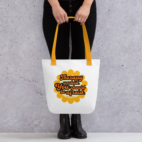 White tote bag with 'Therapy Worked, You Should Be Afraid Tote Bag' design — Statement tote bags with emotional stamina.