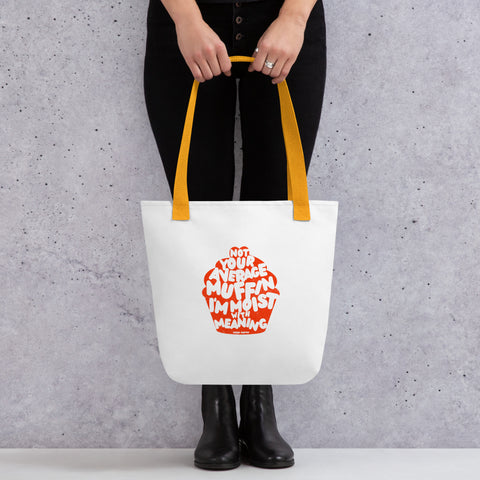 White tote bag with 'Not Your Average Muffin Tote Bag' design — Funny therapy gifts for the ones who carry it all.