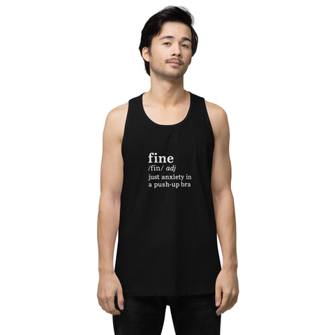 Black product with 'Define Fine Men‚Äö√Ñ√∂‚àö√ë‚àö¬•s Tank Top (White Print)' design — for soft rebellion and everyday emotional expression.