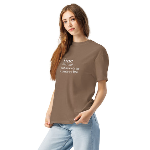 Espresso Left unisex garment-dyed heavyweight t-shirt with 'Define Fine Unisex Tee (White Print)' design — Funny mental health shirts that say what your smile won’t.