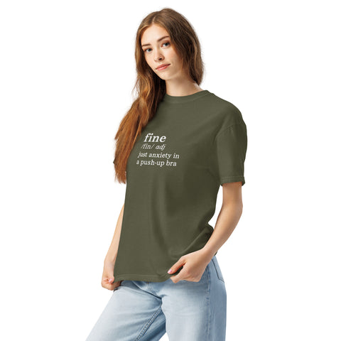 Sage Left unisex garment-dyed heavyweight t-shirt with 'Define Fine Unisex Tee (White Print)' design — Funny mental health shirts that say what your smile won’t.