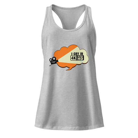 Heather-Gray product with 'I Cry In 4K Women‚Äö√Ñ√∂‚àö√ë‚àö¬•s Racerback Tank Top' design — for soft rebellion and everyday emotional expression.
