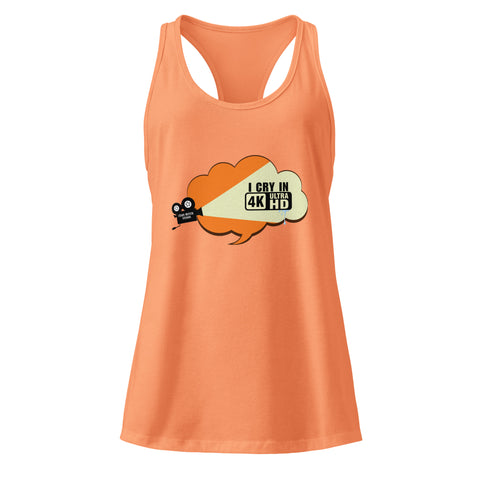 Light-Orange product with 'I Cry In 4K Women‚Äö√Ñ√∂‚àö√ë‚àö¬•s Racerback Tank Top' design — for soft rebellion and everyday emotional expression.