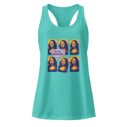 Tahiti-Blue product with 'Im Fine-Adjacent Women‚Äö√Ñ√∂‚àö√ë‚àö¬•s Racerback Tank Top' design — for soft rebellion and everyday emotional expression.